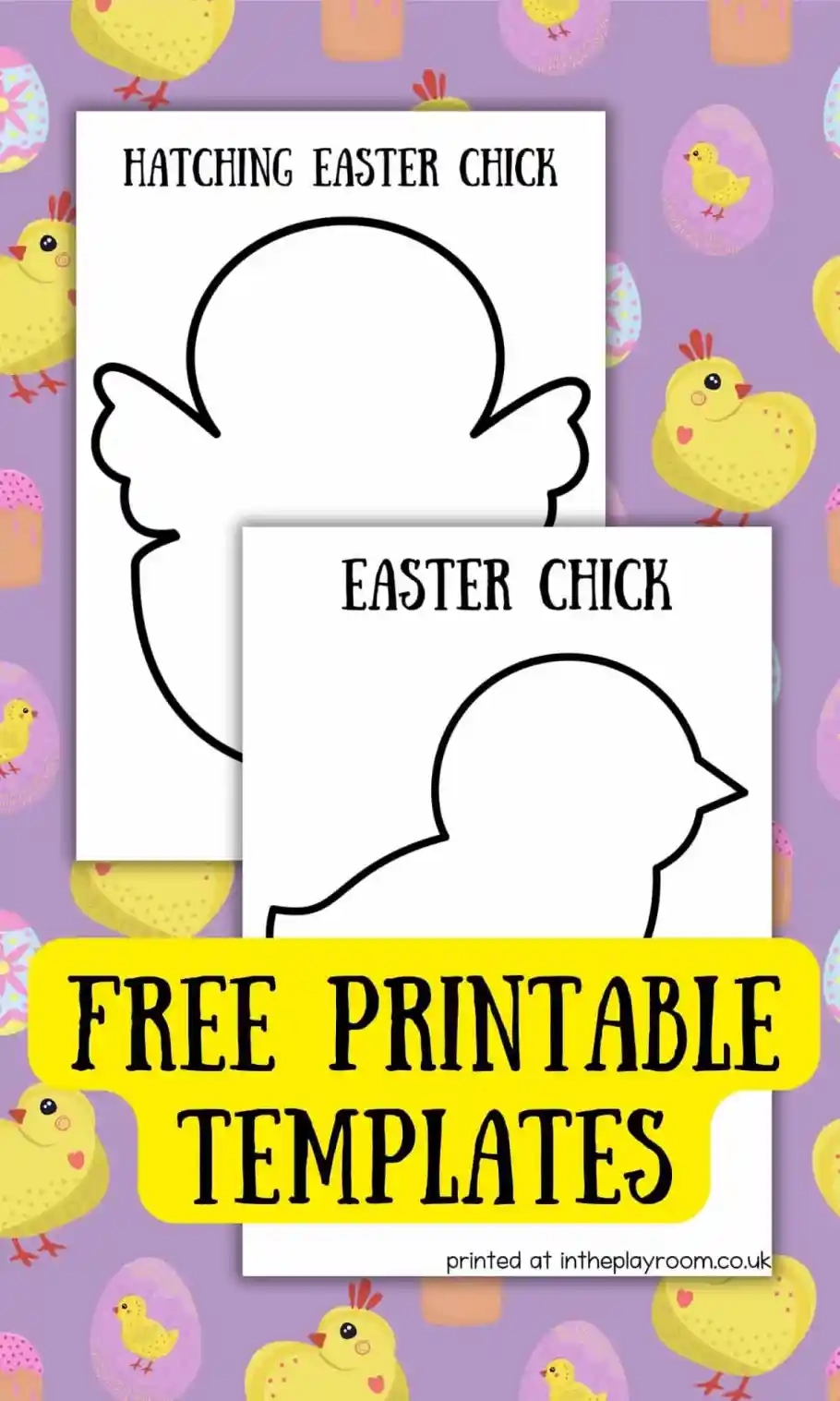 Free Printable Easter Chick Template In The Playroom