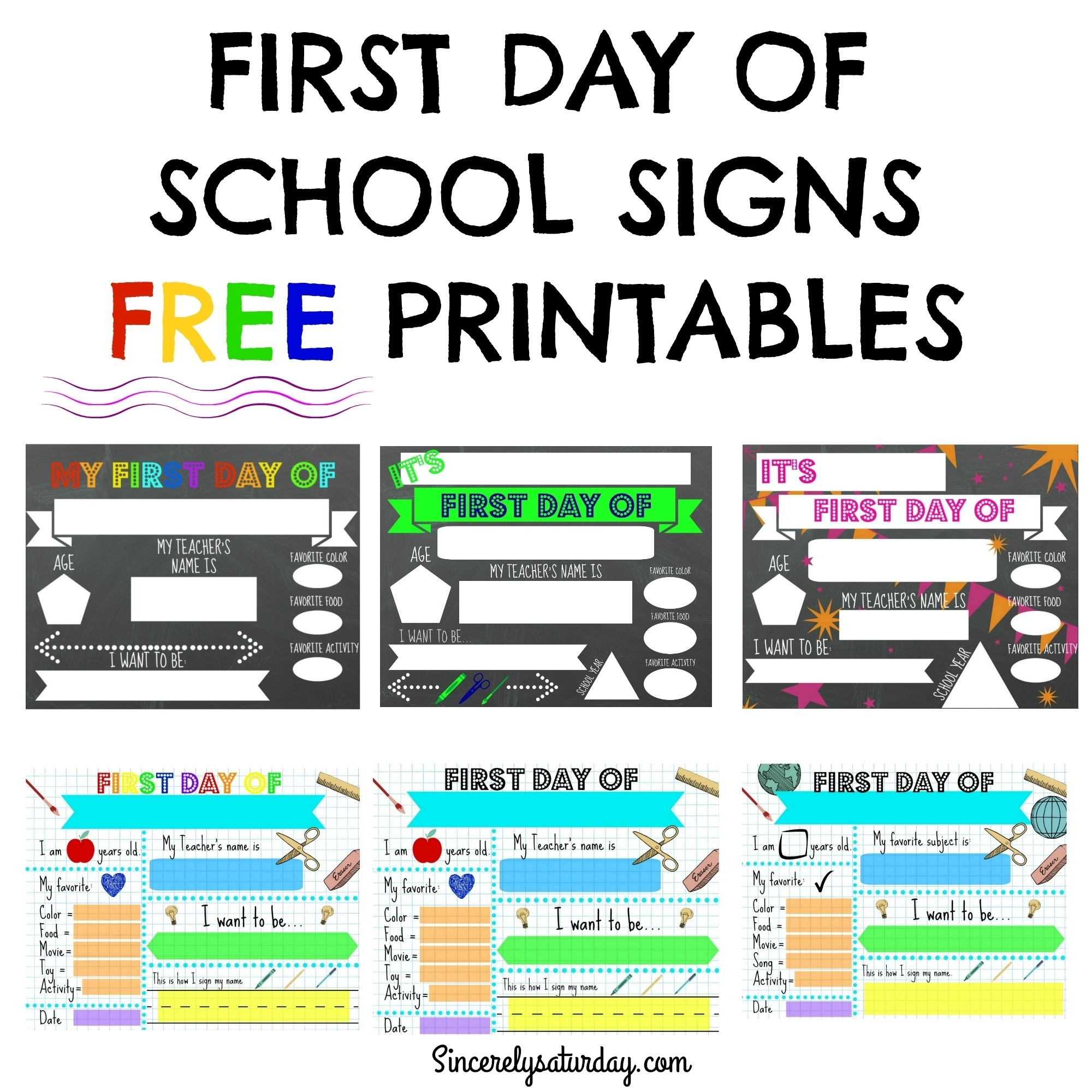 FREE PRINTABLE FIRST DAY OF SCHOOL SIGNS Sincerely Saturday FREE PRINTABLE FIRST DAY OF SCHOOL SIGNS Sincerely Saturday